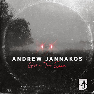 #65 Gone Too Soon - Andrew Jannakos_w320.jpg