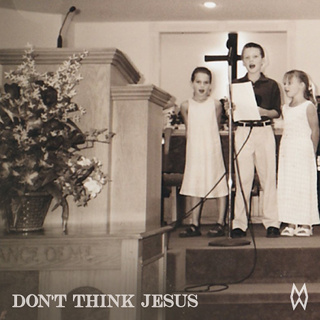 #7 Don't Think Jesus - Morgan Wallen_w320.jpg