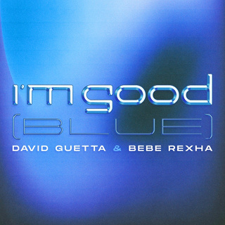 #7 I'm Good (Blue) - David Guetta FT Bebe Rexha_w320.jpg