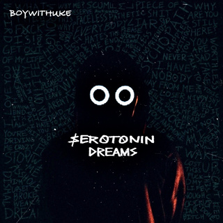 #72 Serotonin Dreams - BoyWithUke_w320.jpg