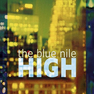 24. The Blue Nile – High.jpg