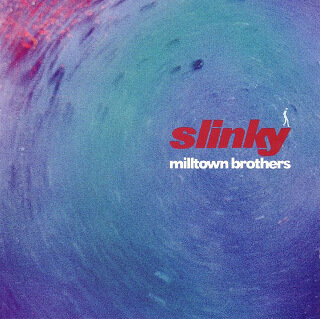 24 Slinky - Milltown Brothers.jpg