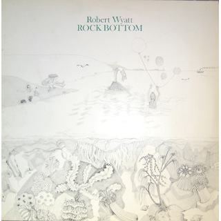 25. ×1974 Robert Wyatt - Rock Bottom.jpg