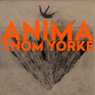 25 Thom Yorke - ANIMA.jpg
