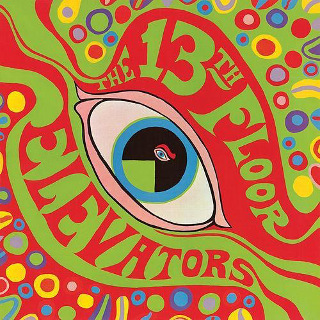 26. 1966 The 13th Floor Elevators - The Psychedelic Sound Of The 13th Floor Elevators.jpg