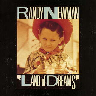 26 Land of Dreams - Randy Newman.jpg