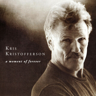27    Kris Kristofferson - A moment forever.jpg