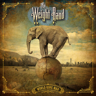 27_World Gone Mad - The Weight Band_w320.jpg