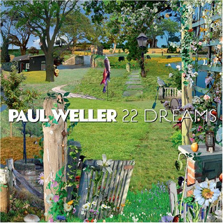28. Paul Weller - 22 Dreams.jpg