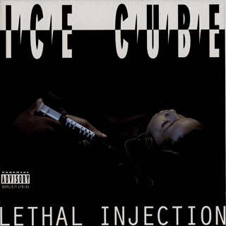 28    Ice cube - Lethal injection.jpg