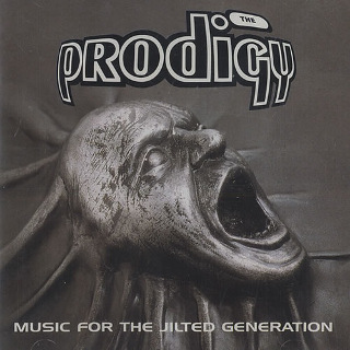 29. 1994 The Prodigy - Music For The Jilted Generation.jpg