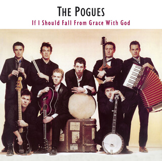 29 If I Should Fall from Grace With God [Expanded] - The Pogues.jpg