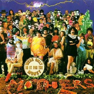 31. 1968 The Mothers of Invention - We're Only In It For The Money.jpg