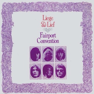 35. 1969 Fairport Convention - Liege And Lief.jpg