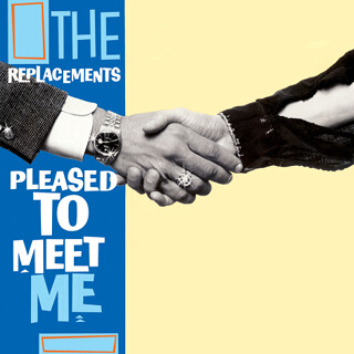 37    The Replacements - Pleased to meet me_w320.jpg