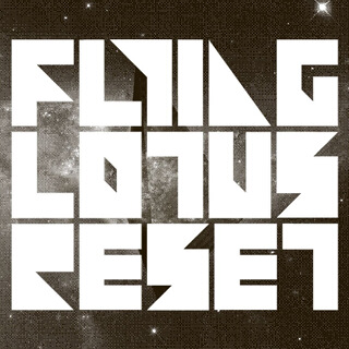 37_Reset - EP - Flying Lotus_w320.jpg