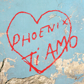 38    Phoenix - Ti Amo.jpg