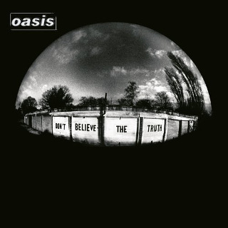4. Oasis – Don’t Believe The Truth.jpg