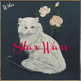 41. Wilco – Star Wars.jpg