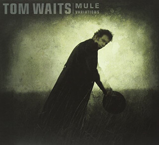 41    Tom Waits – Mule Variations.jpg