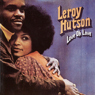 41_Love Oh Love - Leroy Hutson_w320.jpg