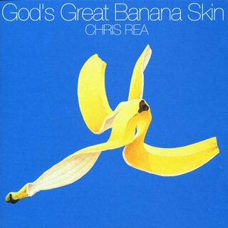42_God's Great Banana Skin - Chris Rea.jpg