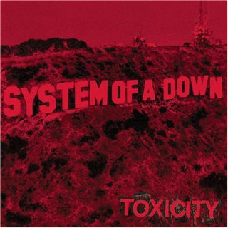 44位 System of a Down - Toxicity.jpg