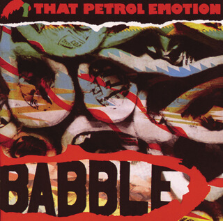 45    That petrol emotion - Babble_w320.jpg