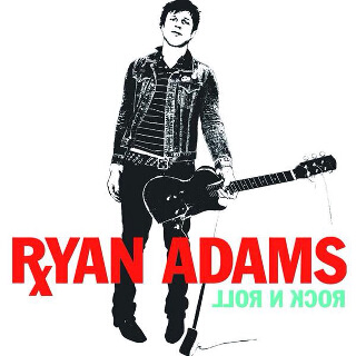 46. Ryan Adams – Rock N’ Roll.jpg