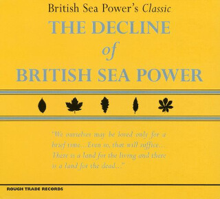 47. British Sea Power – The Decline Of British Sea Power.jpg
