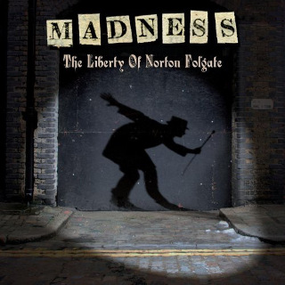 47. Madness – The Liberty Of Norton Folgate.jpg