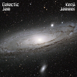 47_Galactic jam - Kenji Jammer_w320.jpg