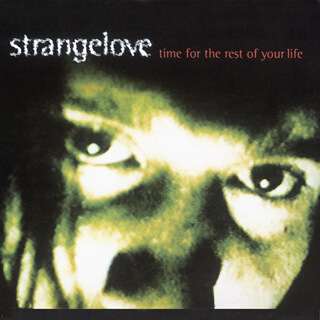 48    Strangelove - Time for the rest of your life.jpg