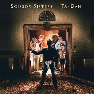 9. Scissor Sisters – Ta Da.jpg