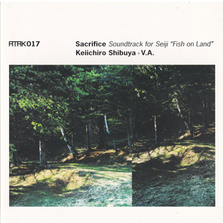 ATAK017 Sacrifice Soundtrack for Seiji “Fish on Land” - Daito Manabe_w320.jpg
