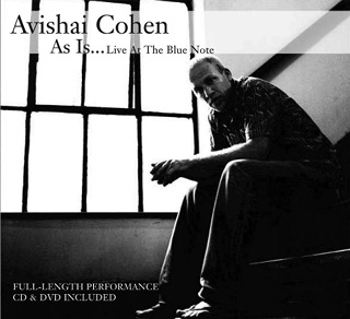 As Is...Live At the Blue Note (Audio Version) - Avishai Cohen_w320.jpg