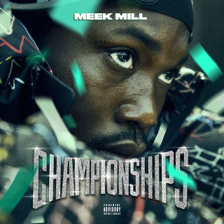 Championships -  Meek Mill_w320.jpg