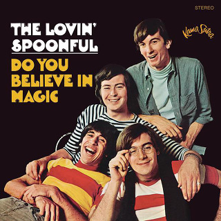Do You Believe In Magic - The Lovin' Spoonful_w320.jpg