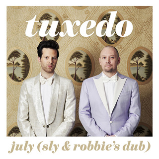 July (Sly & Robbie's Dub) - Single - Tuxedo_w320.jpg