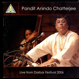 Live from Darbar Festival 2006 - Anindo Chatterjee_w320.jpg