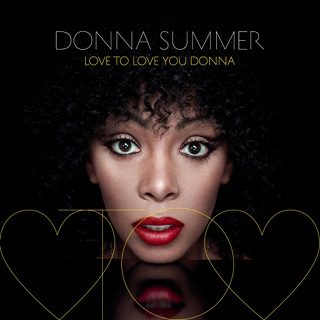 Love to Love You Donna - Donna Summer_w320.jpg