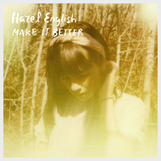 Make It Better - Single - Hazel English_w320.jpg