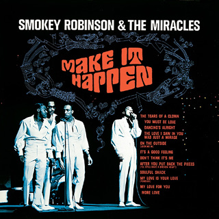 Make It Happen - Smokey Robinson & The Miracles_w320.jpg