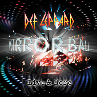 Mirror Ball- Live & More (Deluxe Version) - Def Leppard_w320.jpg