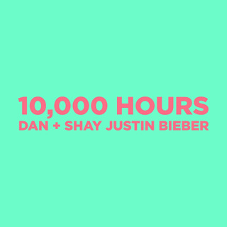 No.1- 10,000 Hours - Dan + Shay & Justin Bieber_w320.jpg