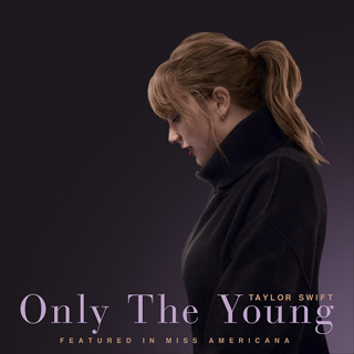 No.1- Only The Young (Featured in Miss Americana) - Taylor Swift_w320.jpg