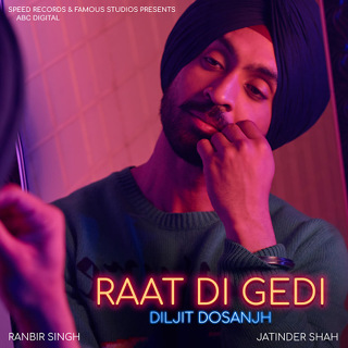 No.1- Raat Di Gedi (with Jatinder Shah) - Diljit Dosanjh_w320.jpg