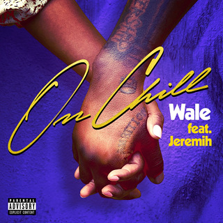 No.22 On Chill - Wale Featuring Jeremih_w320.jpg