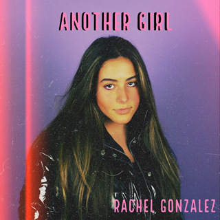 No.3- Another Girl - Rachel Gonzalez_w320.jpg