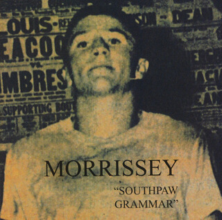No.33 Southpaw Grammar - Morrissey.jpg